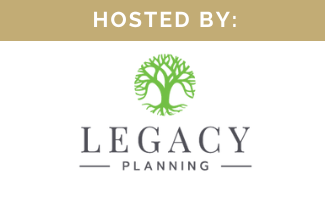 Hosted By Legacy Planning