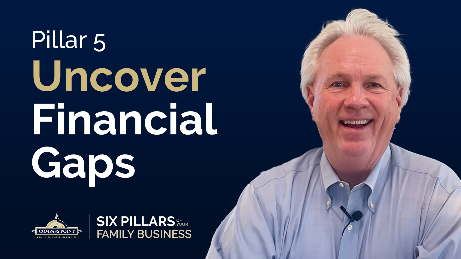 Compass Point Consulting - Pillar 5: Uncover Financial Gaps with Tom Garrity
